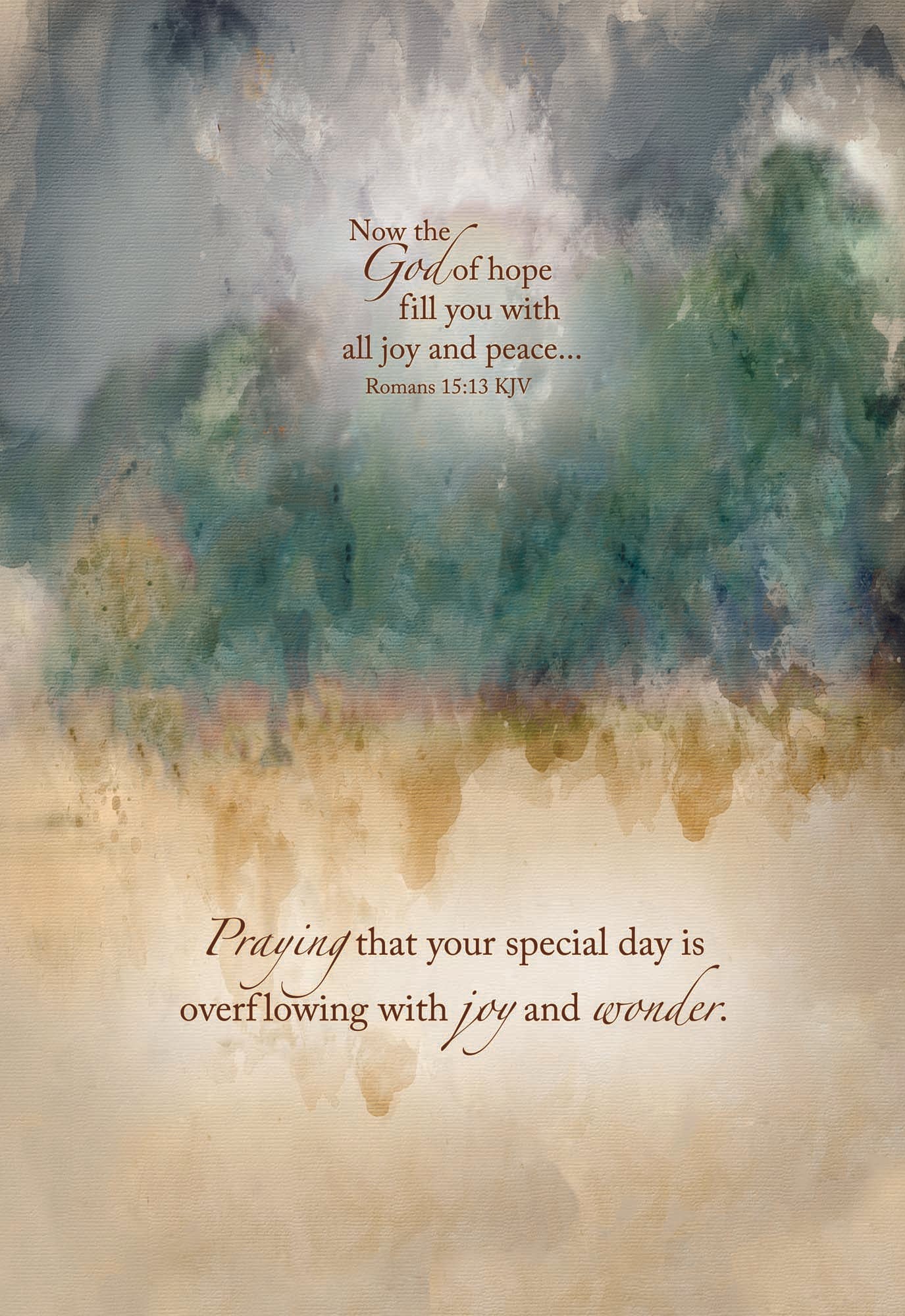 Birthday card wildlife "Now the God of hope fill you with all joy and peace...  Praying that your special day is overflowing with joy and wonder."