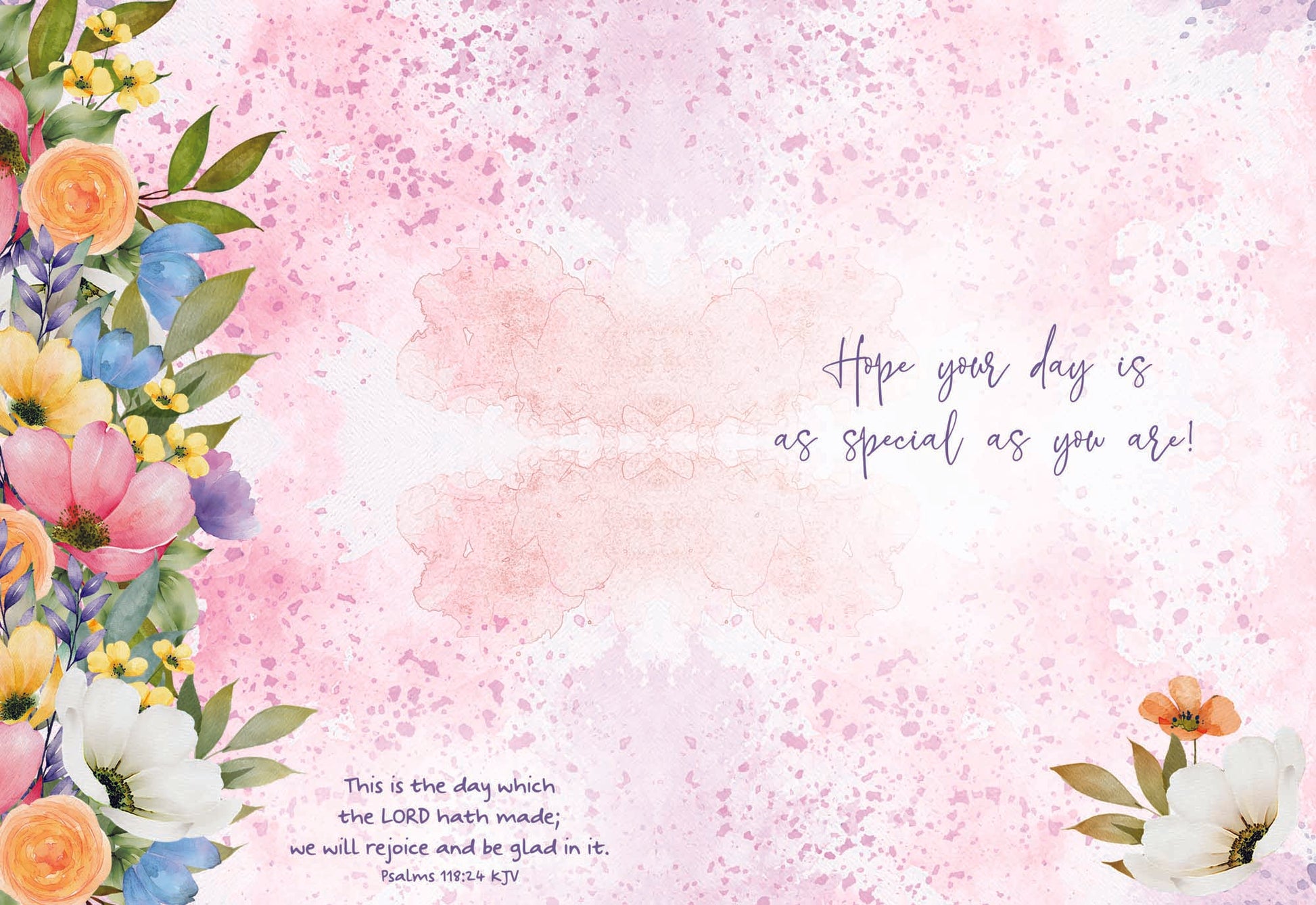 Inside Scripture - This is the day which the LORG hath made; we will rejoice and be glad in it. Psalm 118:24 KJV