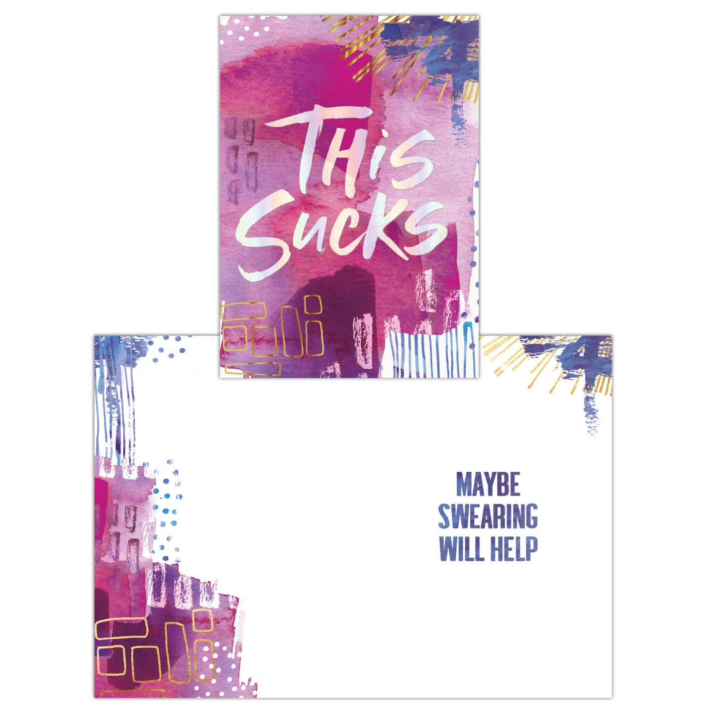 This Sucks - Encouragement Greeting Card