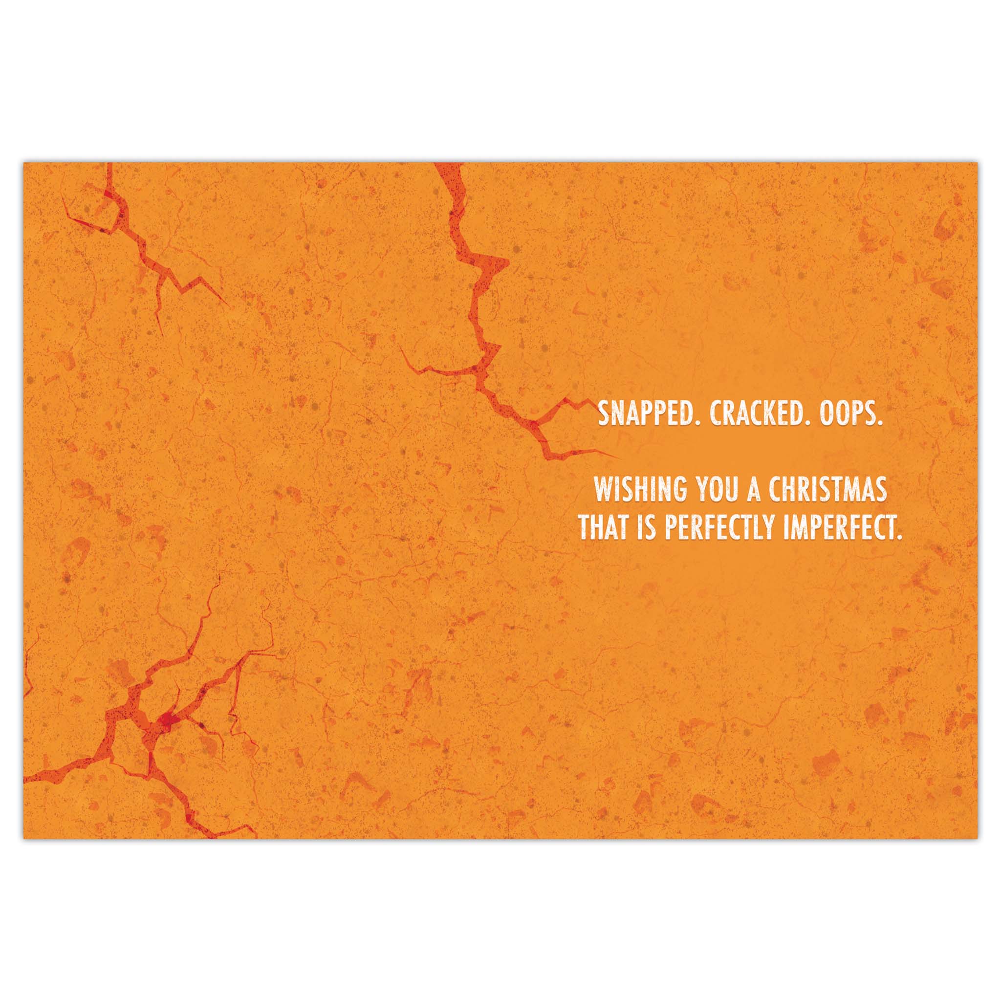 Orange inside of card with cracked texture and humorous Christmas message.
