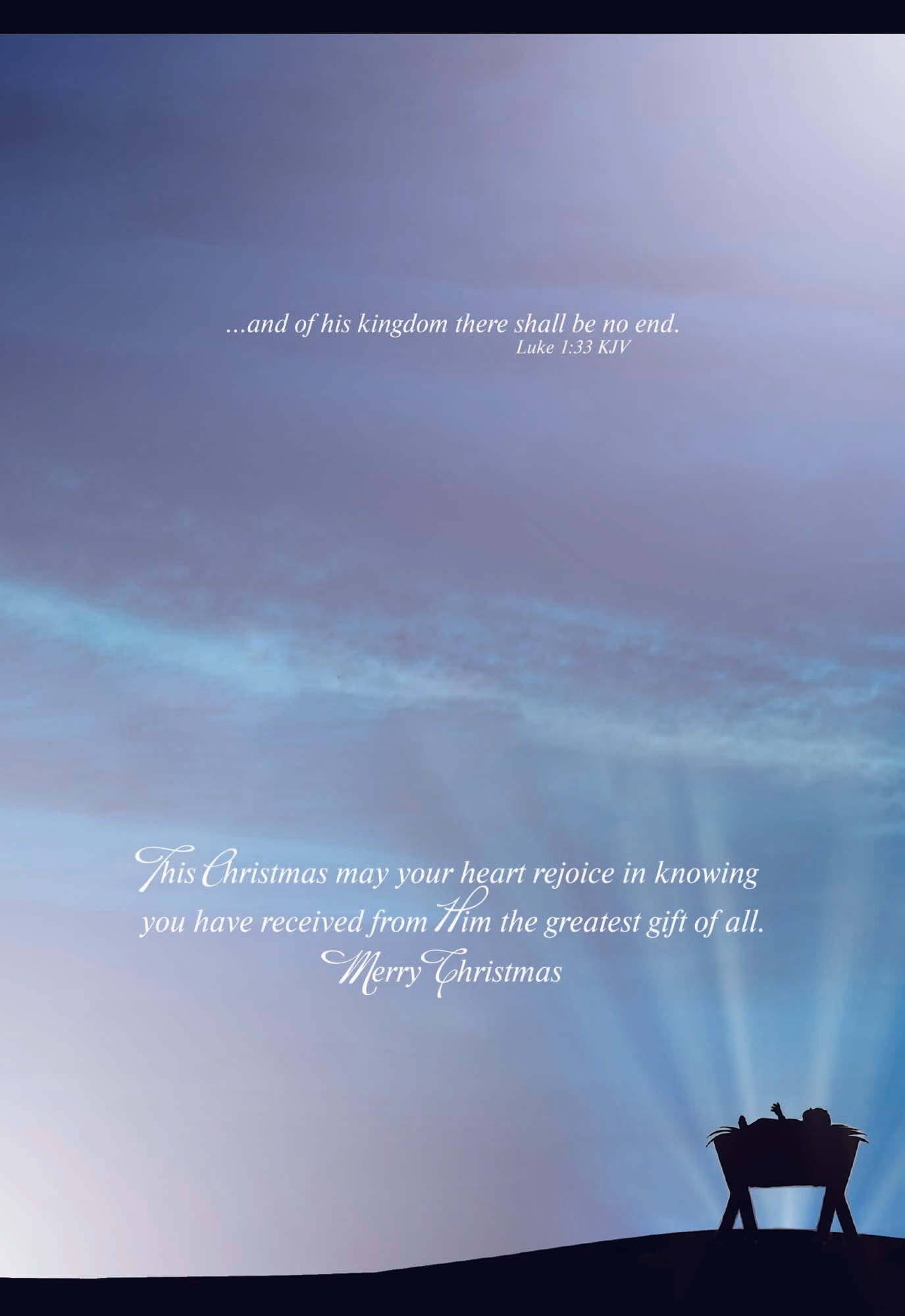 This Christmas may your heart rejoice in knowing you have recieved from Him the greatest gift of all. Merry Christmas Card