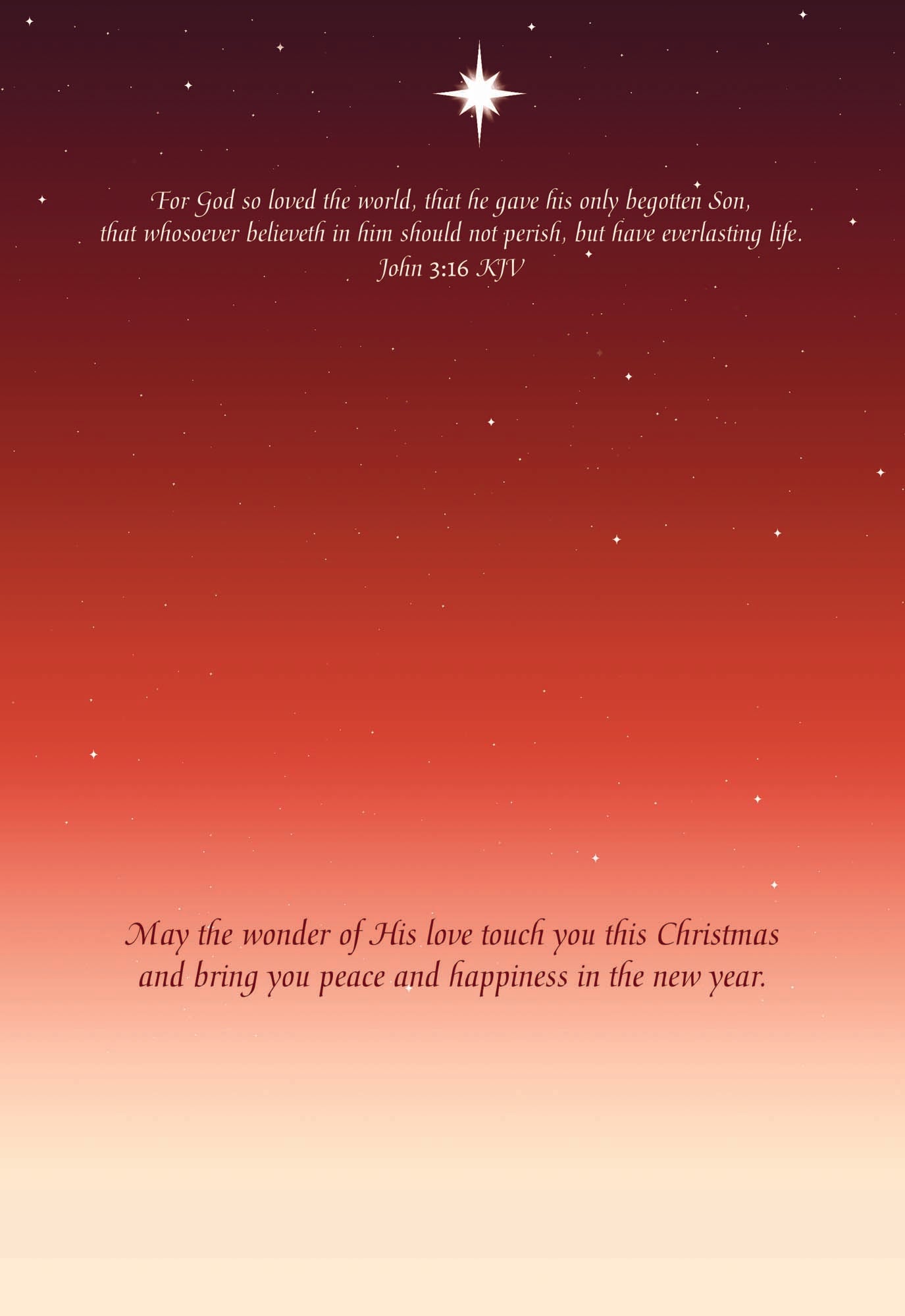May the wonder of His love touch you this Christmas and bring you peace and happiness in the new year.