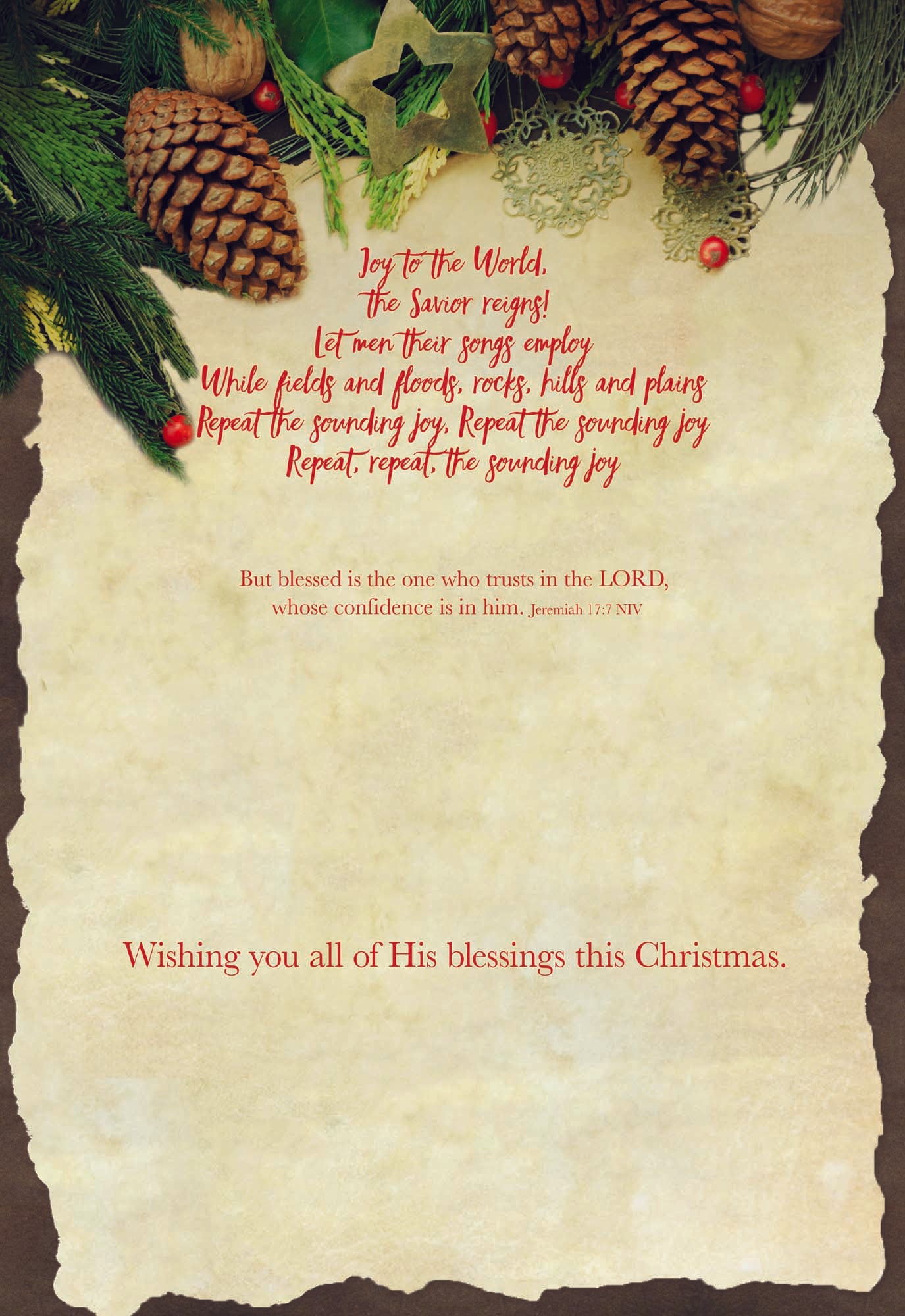 Joy to the World.
The Savior reigns!
Let men their songs employ
While fields and floods, rocks, hills and plains 
Repeat the sounding joy. Repeat the sounding joy
Repeat, repeat the sounding joy.