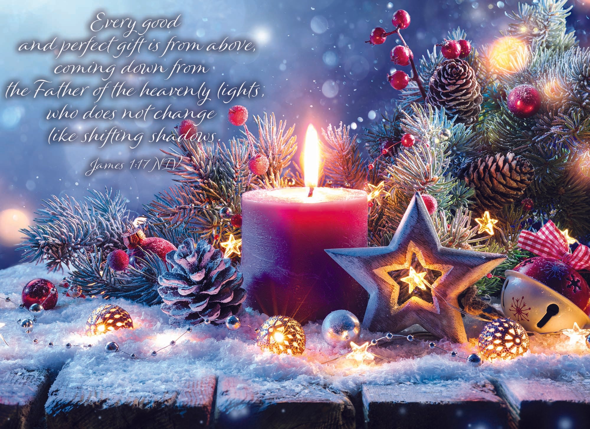 Every good and perfect gift is from above, coming down from the Father of the heavenly lights, who does not change like shifting shadows Card