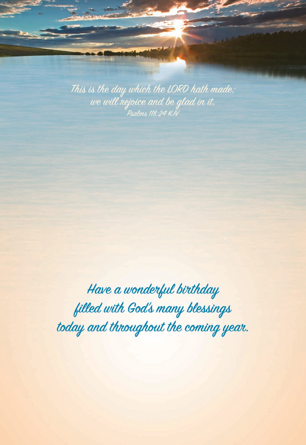 Card 1 Inside Scripture - This is the day which the LORD hath made; we will rejoice and be glad in it. -Psalm 118:24 KJV