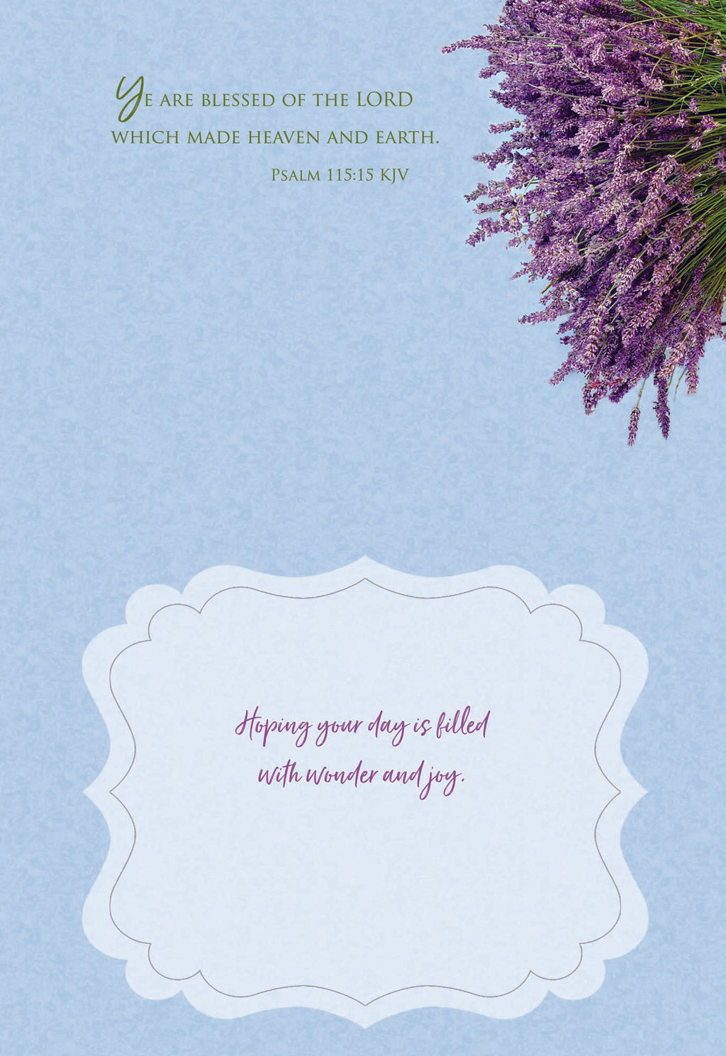 Card Design 3 Inside Scripture - Ye are blessed of the LORD which made heaven and earth - Psalm 115:15 KJV