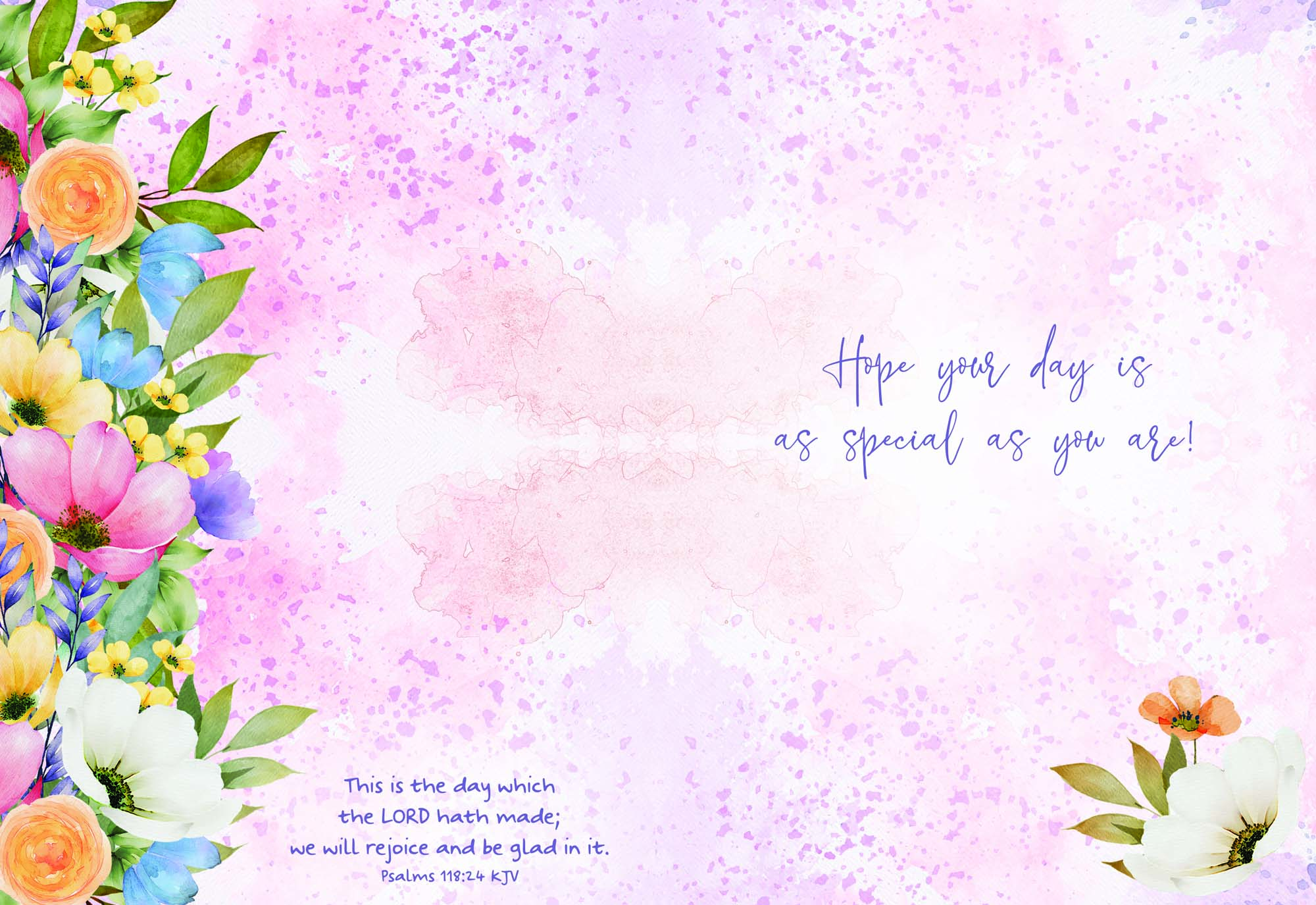 Inside Scripture - This is the day which the LORG hath made; we will rejoice and be glad in it. Psalm 118:24 KJV