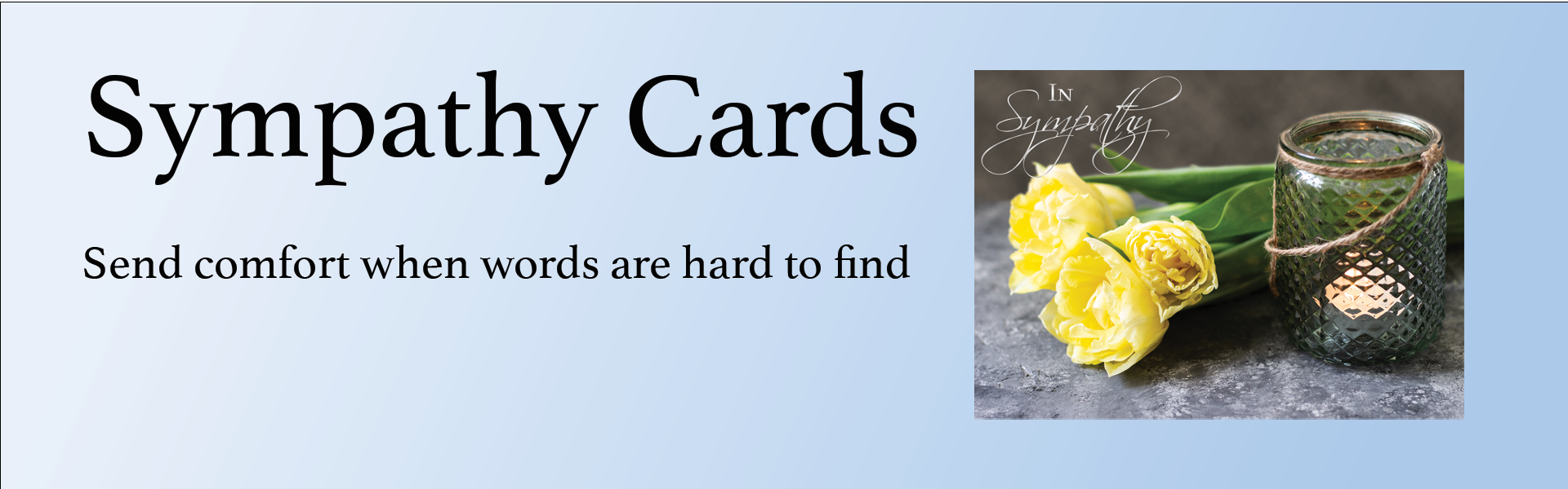 Advertisement for sympathy cards with yellow flowers and a candle on a light blue background.